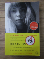 Susannah Cahalan - Brain on fire. My month of madness