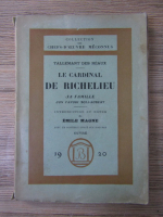 Tallemant des Reaux - Le Cardinal de Richelieu