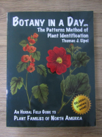 Thomas J. Elpel - Botany in a day apg. The patterns method of plant identification. An herbal field guide to plant families on North America