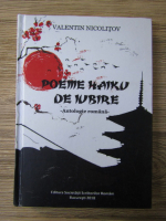 Valentin Nicolitov - Poeme haiku de iubire. Antologie romana