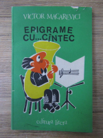 Victor Macarevici - Epigram cu...cantec
