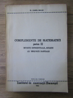 Zainea Bucur - Complemente de matematici, partea II. Ecuatii diferentiale, ecuatii cu derivate partiale