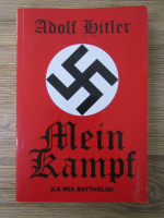 Adolf Hitler - Mein Kampf (La mia battaglia)