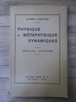 Alfred Lartigue - Physique et metaphysique dynamiques (1942)