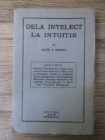 Alice A. Bailey - Dela intelect la intuitie (1940)