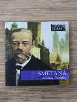 Bedrich Smetana - Muzica Boemiei