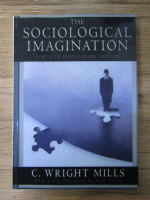 C. Wrights Mills - The sociological imagination. Fortieth anniversary edition