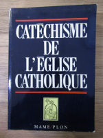 Catechisme de l'eglise catholique