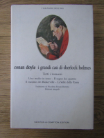 Conan Doyle - I grandi casi di Sherlock Holmes