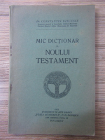 Constantin Dincescu - Mic dictionar al noului testament (1929)