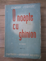 Damian Stanoiu - O noapte cu ghinion