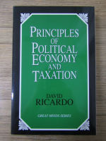 David Ricardo - Principles of political economy and taxation