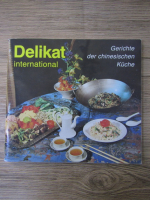 Delikat international. Gerichte der chinesischen kuche