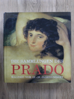 Die sammlungen des Prado Malerei Vom 12.-18. Jahrhundert