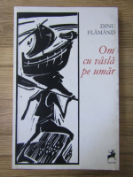 Dinu Flamand - Om cu vasla pe umar