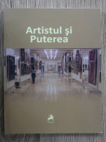 Dosarul expozitiei Artistul si Puterea