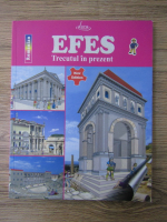 Efes. Trecutul in prezent