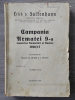 Anticariat: Erich v. Falkenhayn - Campania Armatei 9-a impotriva romanilor si rusilor 1916/17 (1937)
