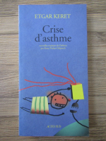 Etgar Keret - Crise d'asthme