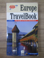 Europe travel book. The guide to premier destinations