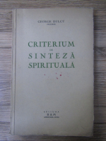 George Dulcu - Criterium de sinteza spirituala (aprox 1940)