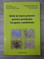 Ghid de bune practici pentru productia furajelor combinate