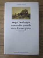 Giovanni Verga - I Malavoglia, Mastro, don Gesualdo. Storia di una capinera
