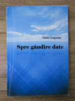 Gruia Ungurian - Spre gandire date