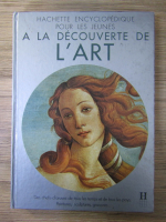 Hachette encyclopedique pour les jeunes. A la decouverte de l'art