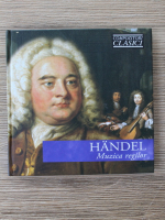 Handel - Muzica regilor