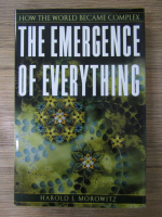 Harold J. Morowitz - The emergence of everything