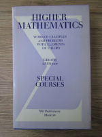 Higher mathematics. Worked examples and problems with elements of theory (partea a III-a)