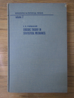 I. E. Farquhar - Ergodic theory in statistical mechanics (volumul 7)