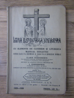 Ilarie Teodorescu - Istoria bisericeasca universala cu elemente de catehism si liturgica (1930)
