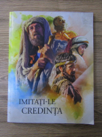 Imitati-le credinta