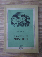 Ion Daniel - Stapinul muntilor