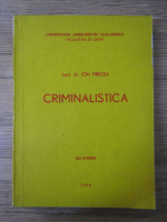 Ion Mircea - Criminalistica (1976)