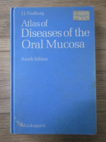 J. J. Pindborg - Atlas of diseases of the oral mucosa