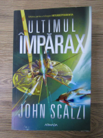 John Scalzi - Ultimul imparax