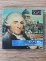 Joseph Haydn - Maestrul muzicii