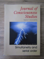 Journal of consciousness studies, volumul 17, nr. 5-6, 2010. Simultaneity and serial order