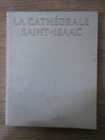 La Cathedrale Saint-Isaac. Leningrad