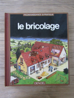 Le bricolage
