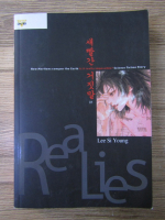 Anticariat: Lee SiYoung - Real Lies (volumul 1)