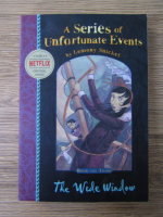 Lemony Snicket - A series of unfortunate events, volumul 3. The wide window