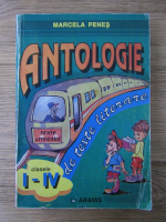 Marcela Penes - Antologie de texte literare, clasele I-IV