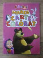 Masha si Ursul. Marea carte de colorat