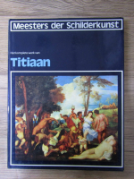 Meesters der Schilderkunst. Het komplete werk van Titiaan