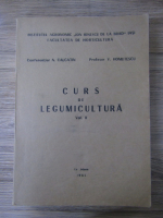 N. Calcatin - Curs de legumicultura (volumul 2)