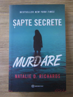Natalie D. Richards - Sapte secrete murdare